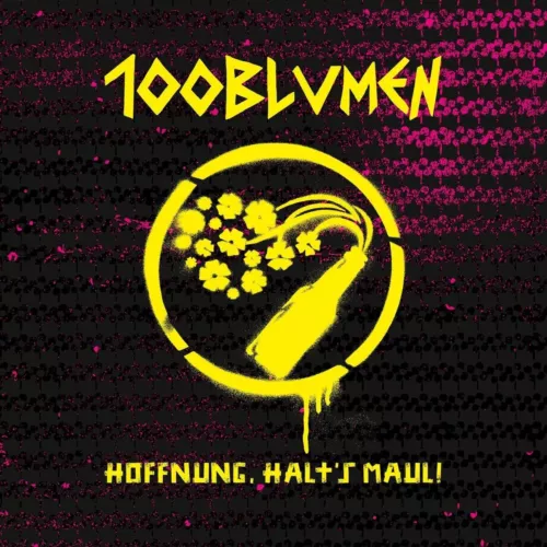 100blumen Hoffnung Halt'S Maul! (Vinyl) New