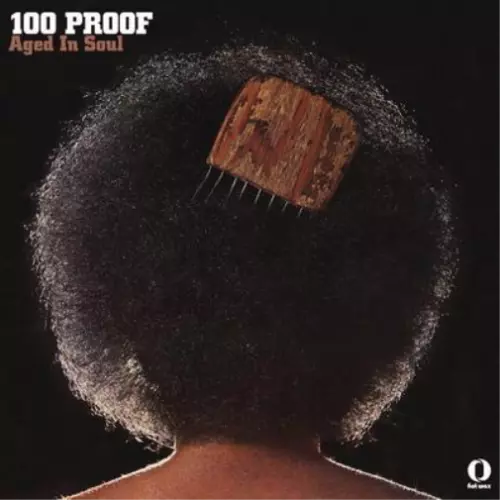 100 Proof (Aged in Soul) 100 Proof (Vinyl) 12" Album New