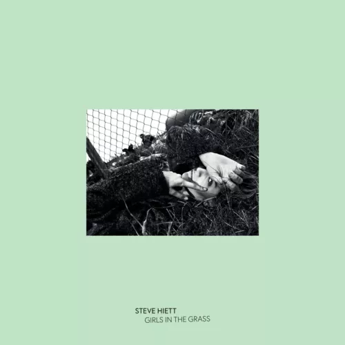 Steve Hiett Girls in the Grass (Vinyl) 12" Album New