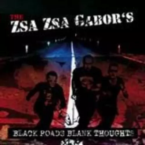 Zsa Zsa Gabor'S, the Black Roads Blank Thoughts (Vinyl) New