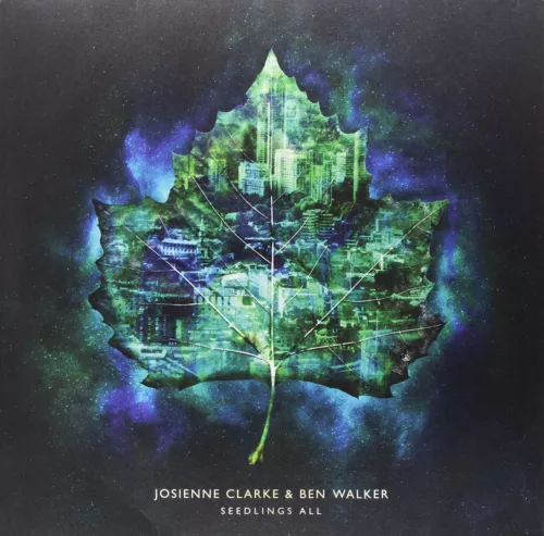 Josienne Clarke & Ben Walker Seedlings All-Ltd Edit (Vinyl) New
