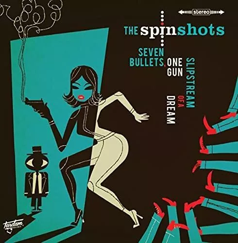 Spinshots, The Seven Bullets (Vinyl) New