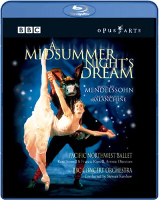A Midsummer Night's Dream: Pacific Northwest Ballet (2008) Ross Blu-Ray Pre-Owned