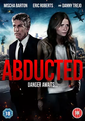 Abducted DVD (2016) Mischa Barton, Benam (DIR) cert 18 Blu-Ray Pre-Owned