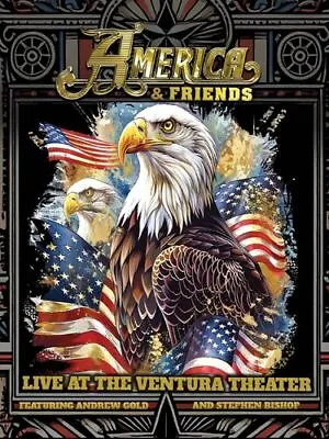 America and Friends: Live at the Ventura Theater Blu-ray (2024) cert E Brand New