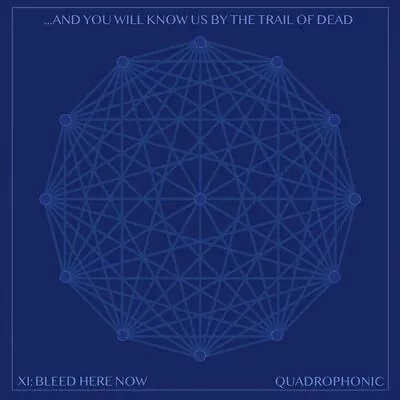 ...And You Will Know Us By The Trail Of Dead : XI: Bleed Here Now CD Album with Brand New